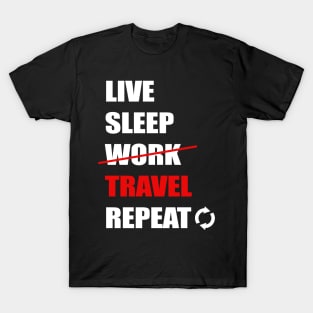 Live Sleep Travel Repeat T-Shirt